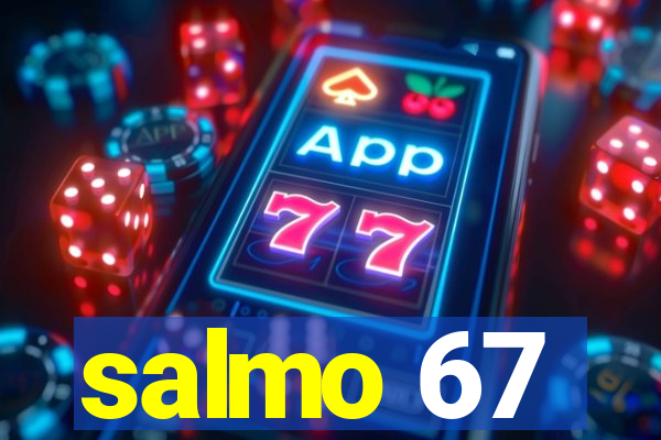 salmo 67